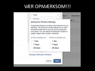VÆR OPMÆRKSOM!!!
 