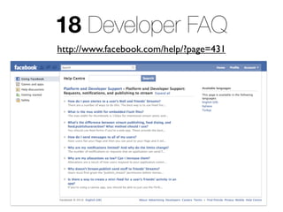 18 Developer FAQ
http://www.facebook.com/help/?page=431
 