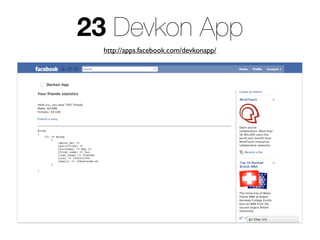 23 Devkon App
  http://apps.facebook.com/devkonapp/
 