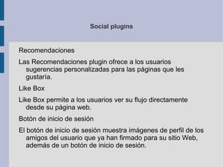 Social plugins. 