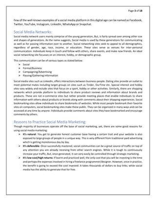 Page 3 of 18
Few of the well-known examples of a social media platform in this digital age can be named as Facebook,
Twitt...