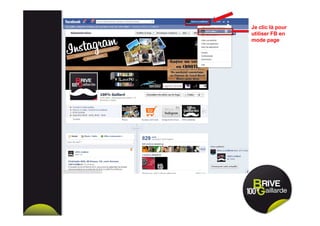 Je clic là pour
utiliser FB en
mode page
 