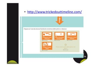 • http://www.trickedouttimeline.com/
 