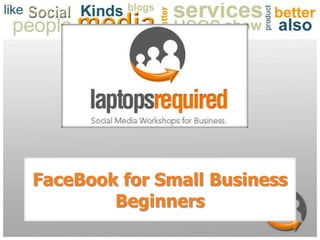 FaceBook for Small BusinessBeginners 