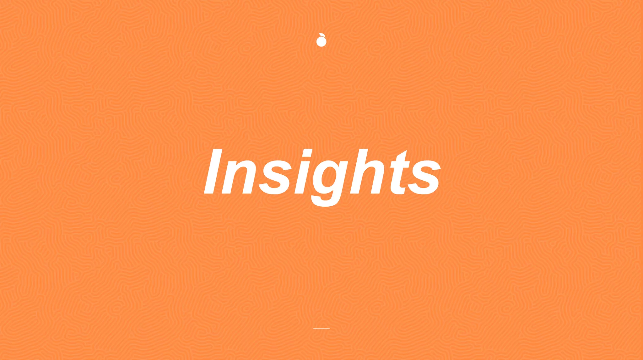 Insights
 