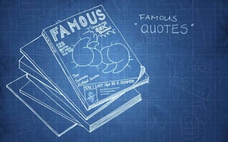 Famous Quotes<br />