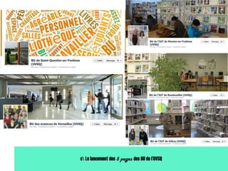 c Le lancement des 5 pages des BU de l’UVSQ
 