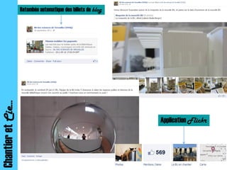 ChantieretCie…
Application Flickr
Retombée automatique des billets de blog
 
