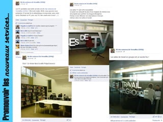 Promouvoirlesnouveauxservices…
 