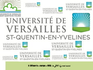 b Diffuser la « marque » UVSQ : la BU s’y met aussi
 