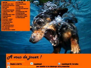 A vous de jouer !
magalie.le-gall@uvsq.fr
Magalie Le Gall Pro magalielegall magalielegall BU_Versailles
http://www.slideshare.net/magalielegall pour consulter et/ou télécharger cette présentation
1. DBIST UVSQ
2. Bret Kiger (source: Flickr)
3. Certains droitsréservés par
Manish Prabhune
4 et 5. UVSQ
6. LuAnn Snawder Photography
7. Ymonster (source : Flickr)
8. Magic Mike
9. Chiaradellago (source: Flickr)
10. National Geographic
11. DBIST UVSQ
12. Boo (source : Facebook)
13. Réré (Source: Flickr)
14. My Week With Marilyn
15. Someecrads.com
17. Henry Hargreaves(source :
http://www.weheart.co.uk/)
18 à 21. DBSIT UVSQ
22. Dan Cretu (source : Facebook)
23 à 25. DBIST UVSQ
26. Daryna Kossar (source
Facebook)
27 à 42. DBIST UVSQ
43. Certains droits réservés par
vinylmeister
44. The Big Bang Theory (CBS)
45. National Geographic
46. JoJo Neil (source : Flickr)
47. Nestlé (source: Facebook)
48. National Geographic
 