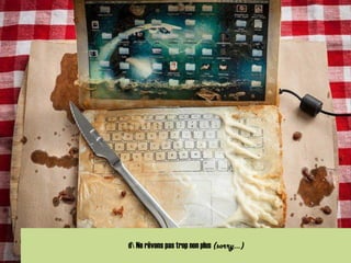 d Ne rêvons pas trop non plus (sorry…)
 