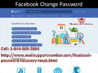 Facebook Change Password
 