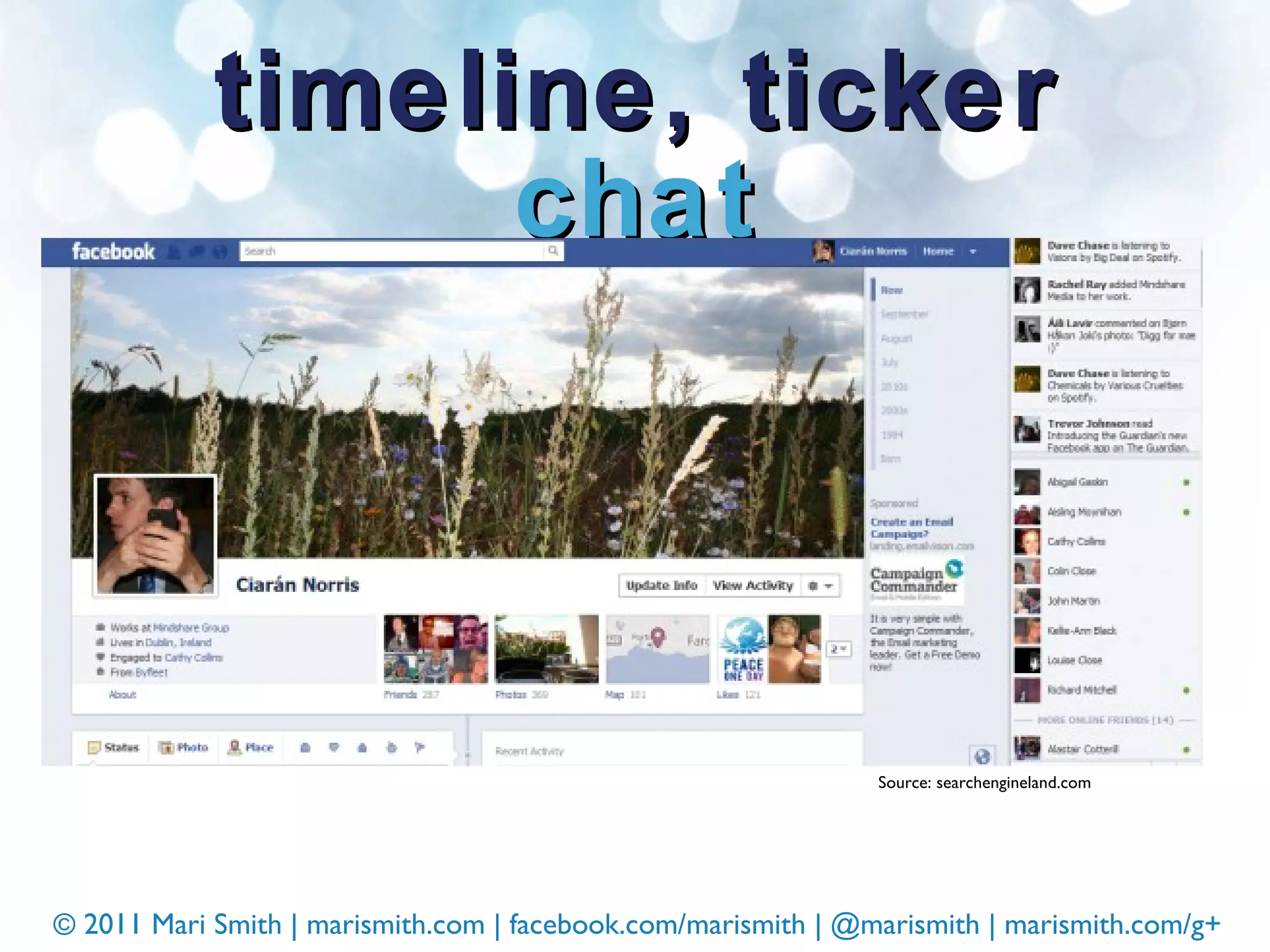 timeline, ticker  chat Source: searchengineland.com 