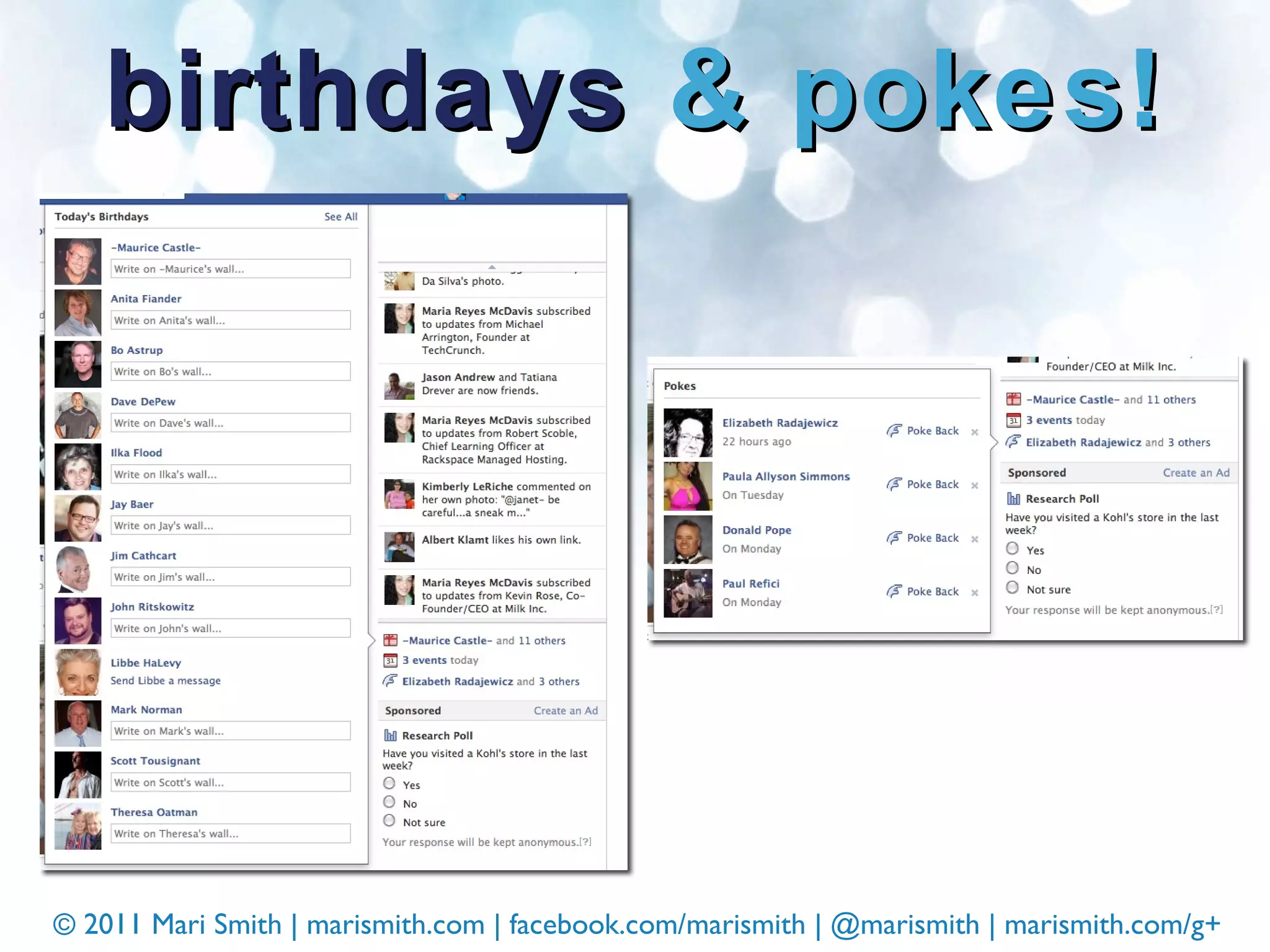 birthdays  & pokes! 