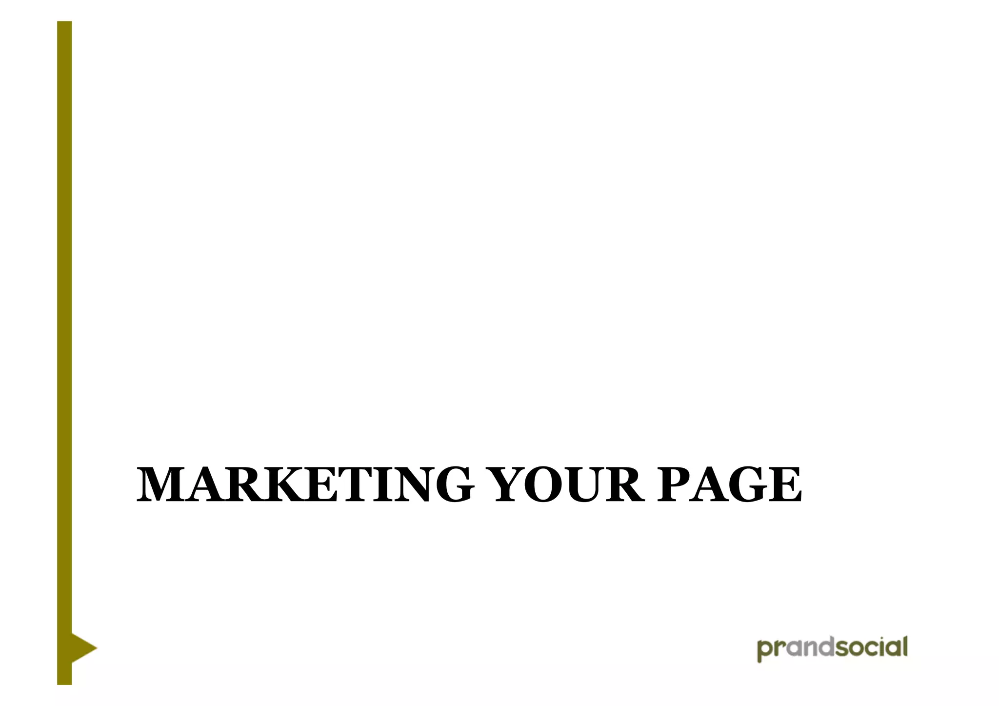 MARKETING YOUR PAGE
 