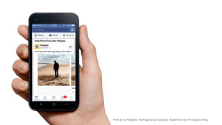 Know who else likes long walks on the beach?
Pedigree
Katie Riccio Puris likes Pedigree
Print ad by Pedigree. Reimagined as Carousel. Experiment by FB Creative Shop.
 