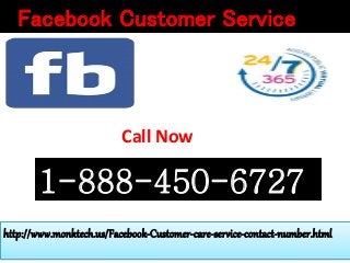 Facebook Customer Service
http://www.monktech.us/Facebook-Customer-care-service-contact-number.html
1-888-450-6727
Call Now
 
