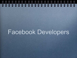 Facebook Developers
 