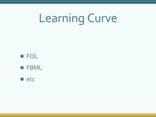 Learning Curve FQL FBML etc 