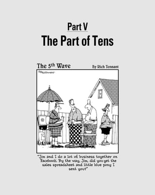 Part V
The Part of Tens
 