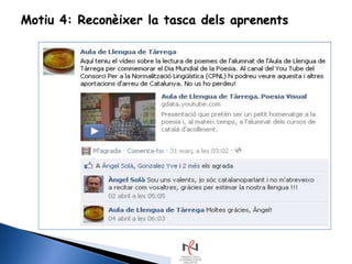 Motiu 4: Reconèixer la tasca dels aprenents
 