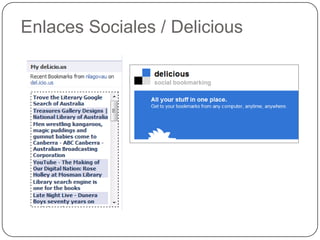 Enlaces Sociales / Delicious
 