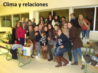 Clima y relaciones
 