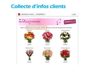 Collecte d’infos clients
 