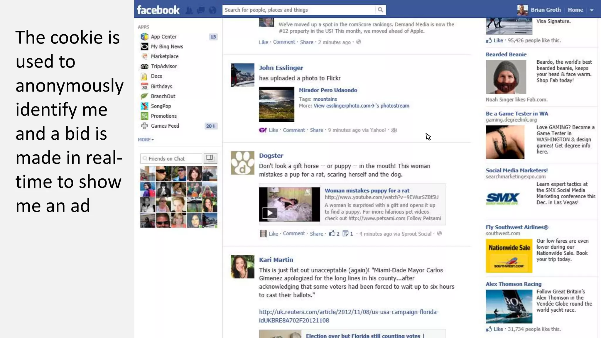 The cookie is
used to
anonymously
identify me
and a bid is
made in real-
time to show
me an ad
 