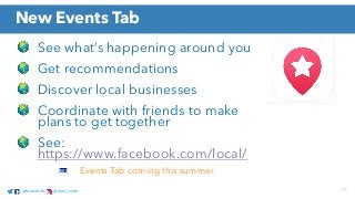 @marismith @mari_smith 39@marismith @mari_smith
See what’s happening around you
Get recommendations
Discover local busines...