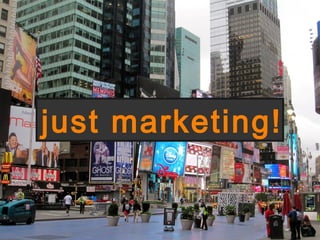 just marketing!
 