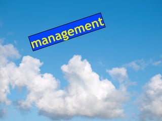 management
 