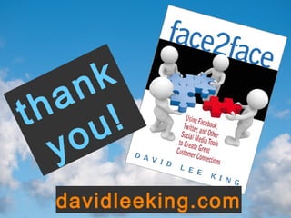 thank
you!
davidleeking.com
 