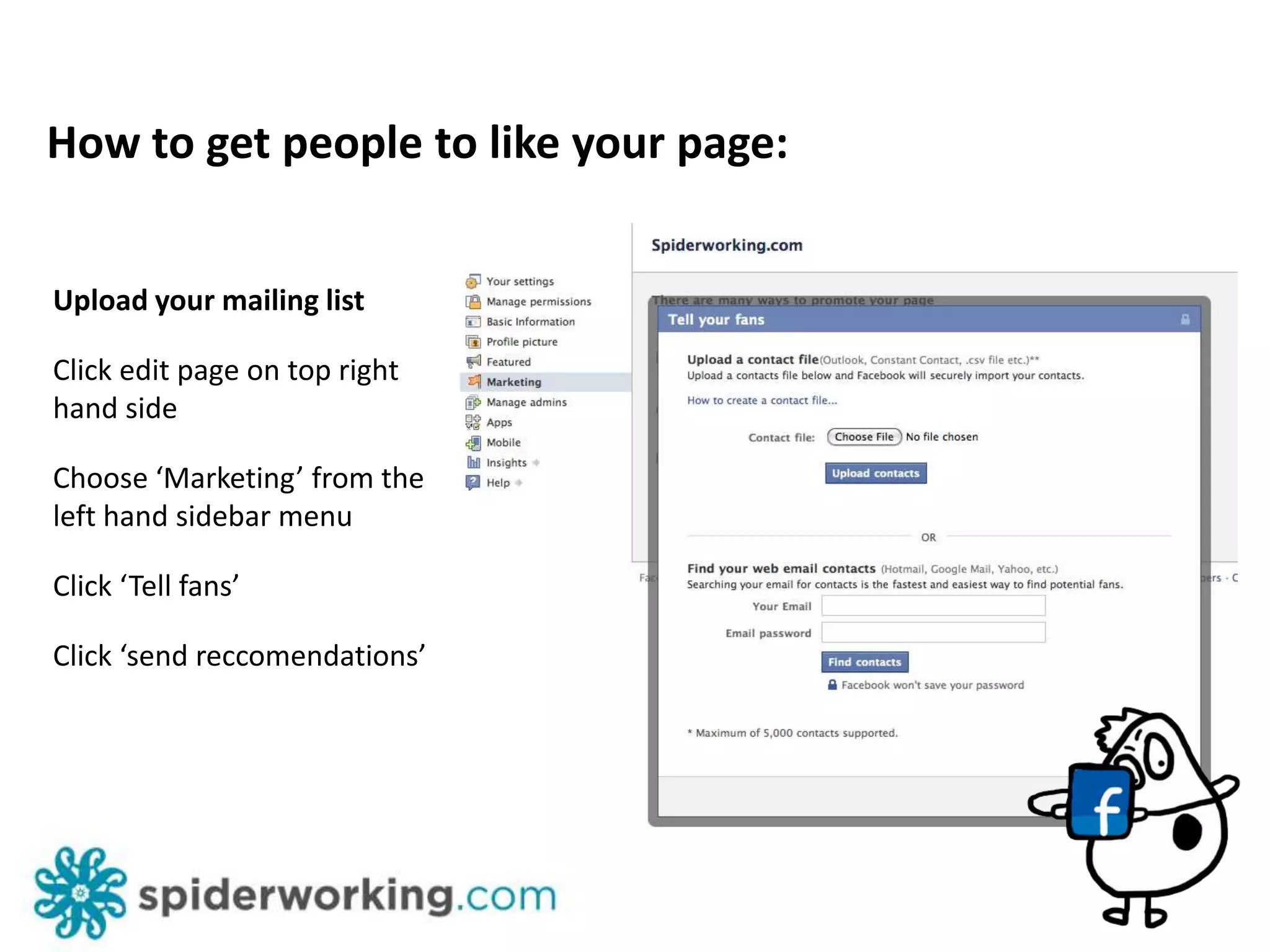 Setting up your business page:www.facebook.com/pages/create.php