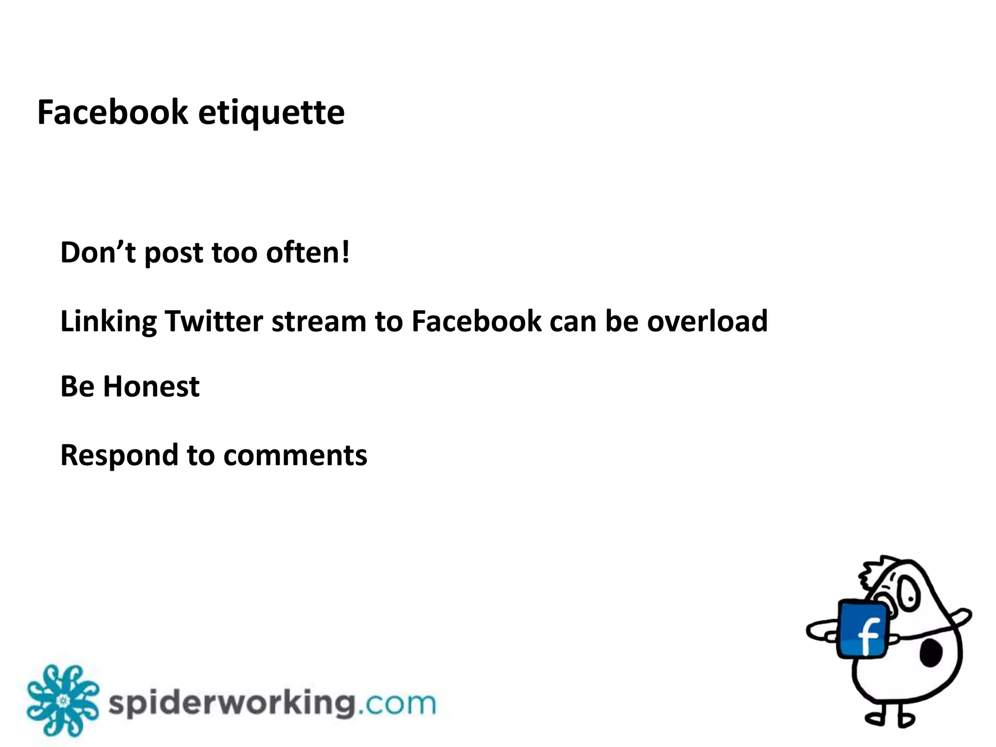 How topopulate your page - PlanningWhat is your page about?What do you want to be known for?What’s your story?Who is your target market?What else are they interested in?