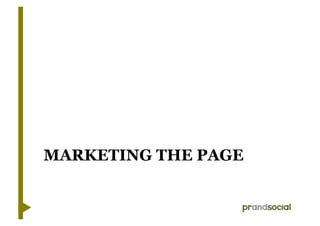 MARKETING THE PAGE
 