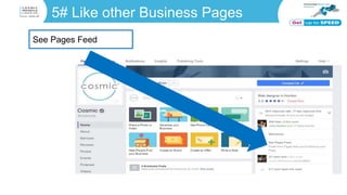 5# Like other Business Pages
See Pages Feed
 