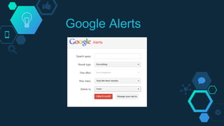 Google Alerts
 