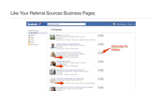 Like Your Referral Sources Business Pages
 