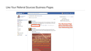 Like Your Referral Sources Business Pages
 
