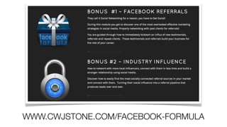 WWW.CWJSTONE.COM/FACEBOOK-FORMULA
 