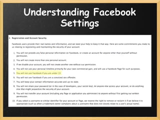 Understanding Facebook
       Settings
 