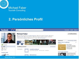 2. Persönliches Profil




Herbst/Winter 2011
 