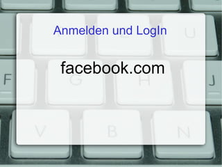 Anmelden und LogIn facebook.com 
