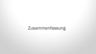 Zusammenfassung
 