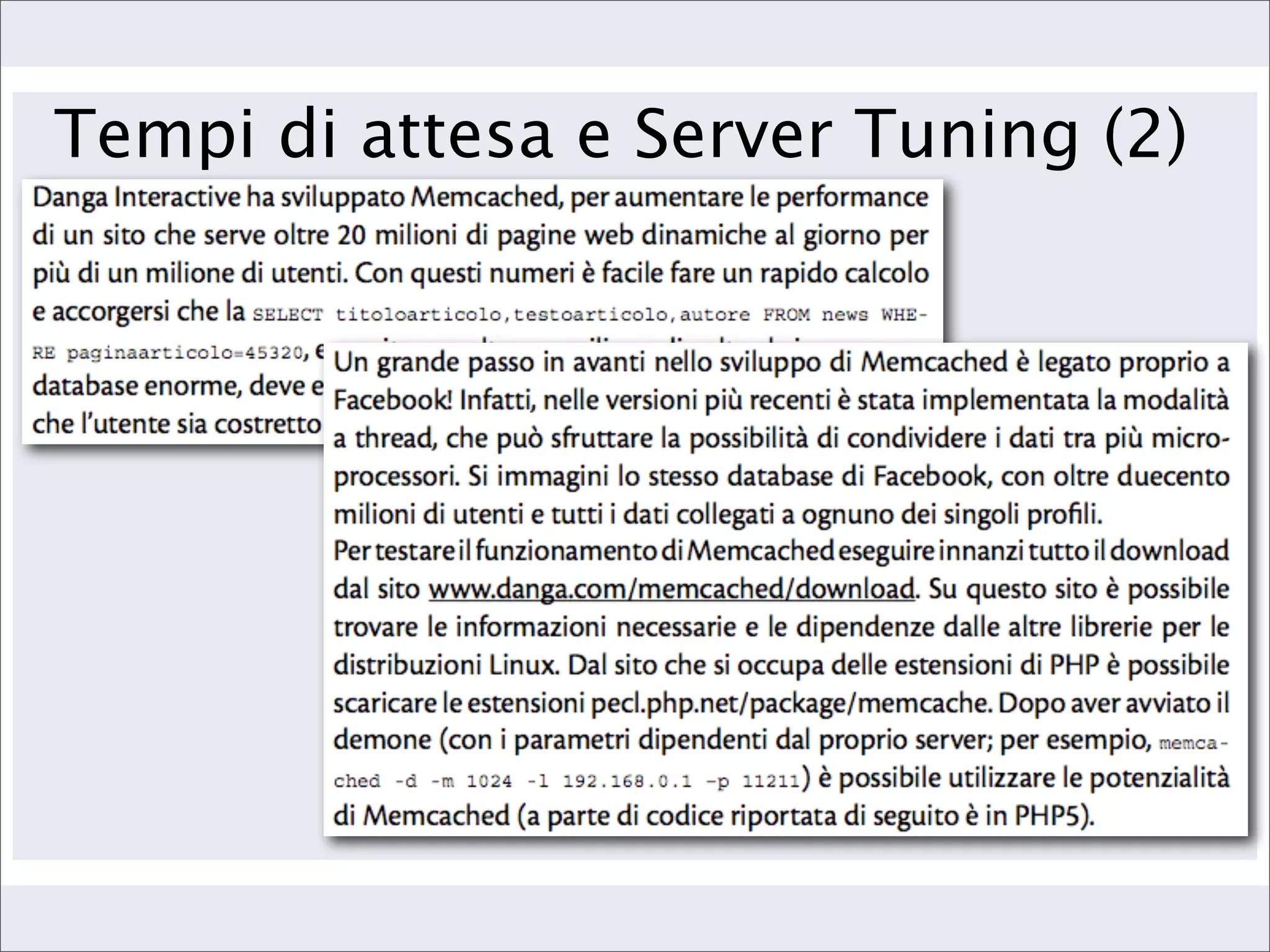 Tempi di attesa e Server Tuning (2)
 