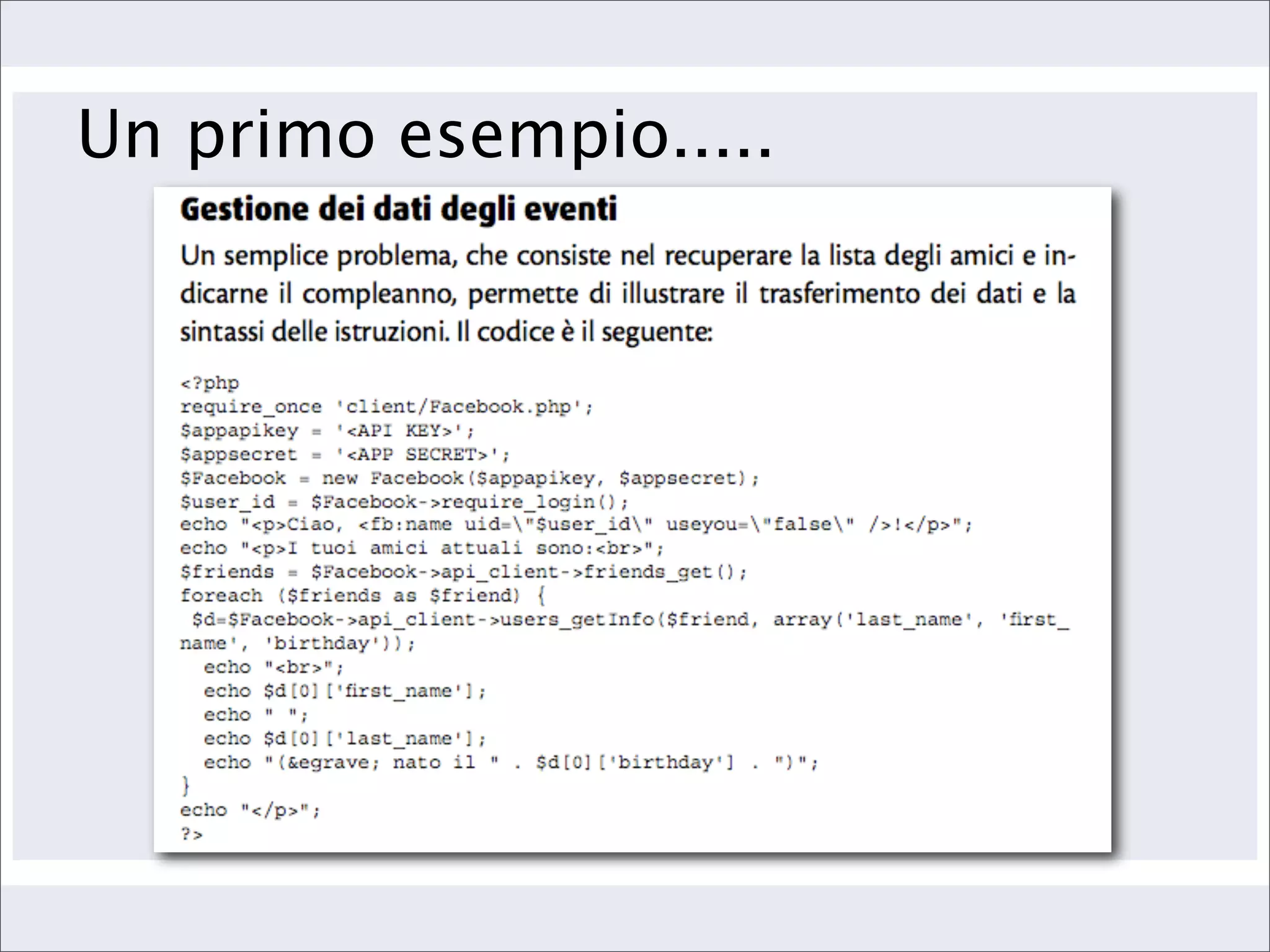 Un primo esempio.....
 