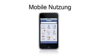 Mobile Nutzung
 