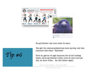 BETALT

REACH

Udover at forsøge at skabe engagement
ved at dele kvalitetsindhold, være
vedholdende og konsekvent (få ﬂere fans
helt organisk), så kan man f.eks vælge at:

•  annoncere (Facebook ads), 
•  lave tilbud (Facebook offers) 
•  afholde konkurrencer, enten på selve
siden eller via en 3. parts applikation.

Det er nemt og det er - kan være – billigt
at annoncere på Facebook.

Man kan målrette sine annoncer meget
præcist mod et helt speciﬁkt publikum:
køn, alder, geograﬁ, speciﬁkke interesser
m.v.

Derudover giver Facebook mulighed for
placering af annoncer på (af dig) angivne
områder på Facebook.


Der ﬁndes ﬂere typer af
annoncer: nogle er bedst
til at øge antallet af fans,
andre er bedre til at
markedsføre et konkret
produkt, eller promovere
et speciﬁkt opslag. 

Facebook´s indbyggede
annoncefunktion 
er god, og for-
bedres løbende. Men
hvis du vil gå meget
seriøst til værks, så er
Graph Search (ny
søgelinje) + Power Editor
gode våben til at lave
mere dybdegående bud
på, hvor du ﬁnder dit
”perfekte” publikum.




 